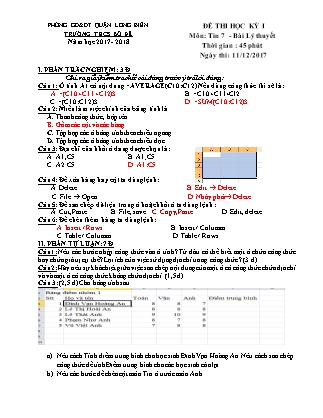 Đề thi học kì I Tin học Lớp 7 - Năm học 2017-2018 - Trường THCS Bồ Đề