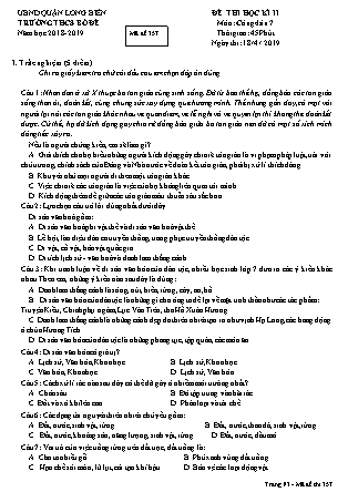 Đề thi học kì II Giáo dục công dân Lớp 7 - Mã đề 357 - Năm học 2018-2019 - Trường THCS Bồ Đề