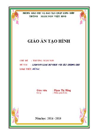 Giáo án Hoạt động tạo hình Lớp Lá - Đề tài: Làm các loại đồ chơi vui tết trung thu - Năm học 2014-2015 - Phạm Thị Hồng