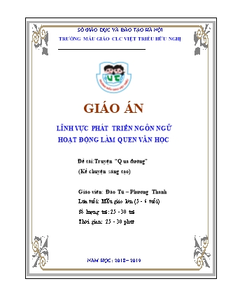 Giáo án Làm quen văn học Lớp Lá - Đề tài: Truyện Qua đường - Năm học 2018-2019 - Đào Tú