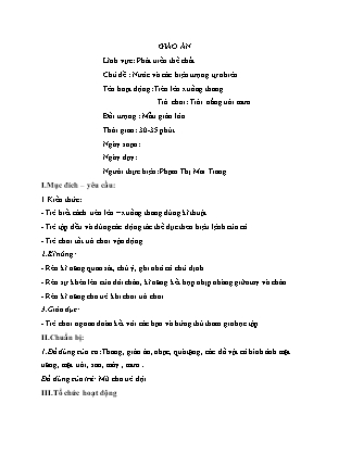 Giáo án Phát triển thể chất Lớp Lá - Đề tài: Trèo lên xuống thang - Phạm Thị Mai Trang