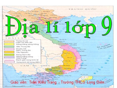 Bài giảng Địa lí Lớp 9 - Bài 6: Sự phát triển nền kinh tế Việt Nam - Năm học 2018-2019 - Trần Kiều Trang