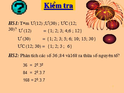 Bài giảng Số học Khối 6 - Tiết 31: Ước chung lớn nhất - Năm học 2017-2018