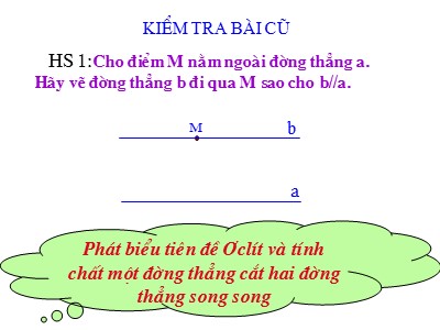 Bài giảng Hình học Lớp 7 - Chương 1, Bài 5: Luyện tập Tiên đề Ơ-clit về đường thắng song song - Năm học 2019-2020