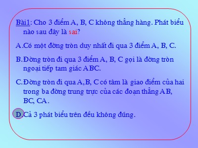 Bài giảng Hình học Lớp 9 - Tiết 22, Bài 2: Đường kính và dây của đường tròn - Năm học 2017-2018