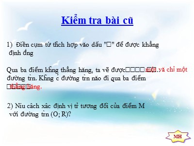 Bài giảng Hình học Lớp 9 - Tiết 24, Bài 4: Vị trí tương đối của đường thẳng và đường tròn