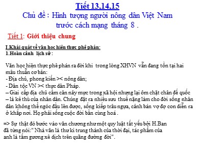 Bài giảng Ngữ văn Lớp 8 - Tiết 13+14+15: Chủ đề Hình tượng người nông dân Việt Nam trước cách mạng tháng 8