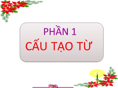 Bài giảng Ngữ văn Lớp 6 - Tiết 10, Bài 3: Nghĩa của từ