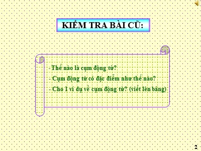 Bài giảng Ngữ văn Lớp 6 - Tiết 63: Tính từ và cụm tính từ - Năm học 2019-2020