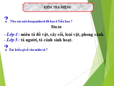 Bài giảng Ngữ văn Lớp 6 - Tiết 76, Bài 18: Tìm hiểu chung về văn miêu tả