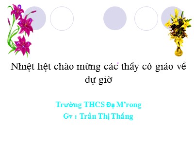 Bài giảng Ngữ văn Lớp 7 - Tiết 121+122: Văn bản Quan Âm Thị Kính - Trần Thị Thắng