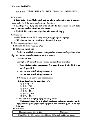 Giáo án Số học Lớp 6 - Tiết 47: Tính chất của phép cộng các số nguyên