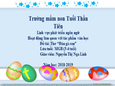 Bài giảng Phát triển ngôn ngữ - Thơ: Đàn gà con - Nguyễn Thị Nga Linh