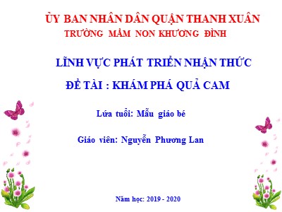 Bài giảng Phát triển nhận thức - Đề tài: Khám phá quả cam - Năm học 2019-2020 - Nguyễn Phương Lan