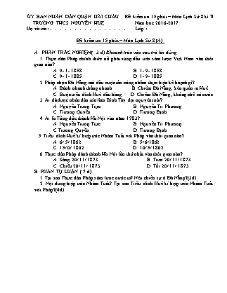 2 Đề kiểm tra 15 phút học kì 2 môn Lịch sử Lớp 8 - Năm học 2016-2017 - Trường THCS Nguyễn Huệ (Có đáp án)