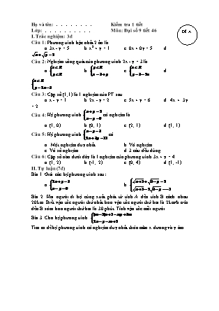 2 Đề kiểm tra 45 phút Tiết 46 môn Đại số Lớp 9 - Năm học 2016-2017 - Nguyễn Văn Dũng (Có đáp án)