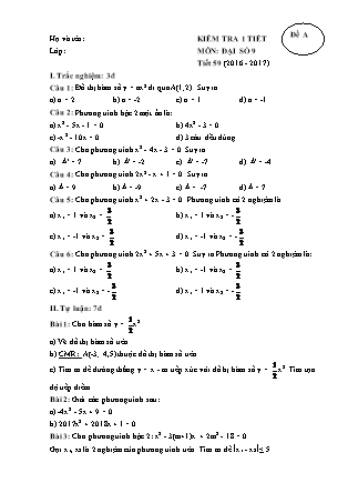 2 Đề kiểm tra 45 phút Tiết 59 môn Đại số Lớp 9 - Năm học 2016-2017 - Nguyễn Văn Dũng (Có đáp án)