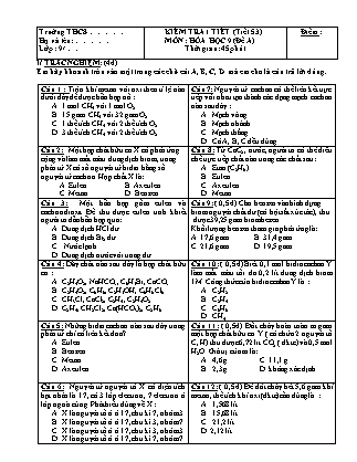 Đề kiểm tra 1 tiết (Tiết 53) môn Hóa học Lớp 9 - Đề A - Trường THCS Nguyễn Huệ (Có đáp án)