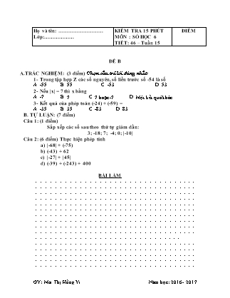 Đề kiểm tra 15 phút Tiết 46 môn Số học Lớp 6 - Đề B - Năm học 2016-2017 - Mai Thị Hồng Vi
