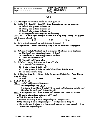 Đề kiểm tra 45 phút Tiết 14 môn Hình học Lớp 6 - Đề B - Năm học 2016-2017 - Mai Thị Hồng Vi