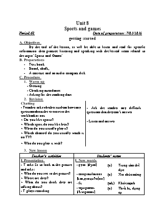 Giáo án Tiếng Anh Lớp 6 - Unit 8: Sports and games - Period 61: Getting started - Trường THCS Nguyễn Huệ