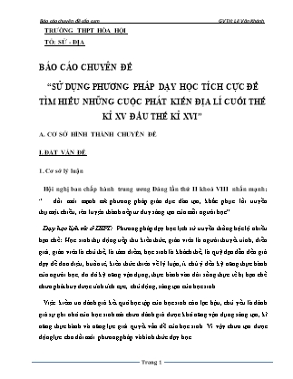 Báo cáo Chuyên đề Sử dụng phương pháp dạy học tích cực để tìm hiểu những cuộc phát kiến địa lí cuối thế kỉ XV đầu thế kỉ XVI