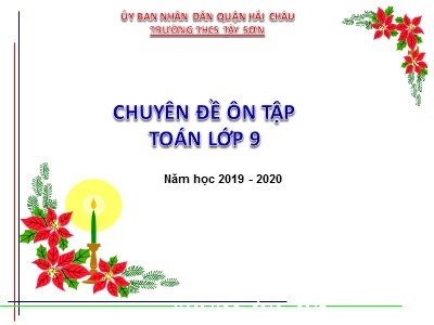 Bài giảng Chuyên đề ôn tập Toán Lớp 9 - Trường THCS Tây Sơn