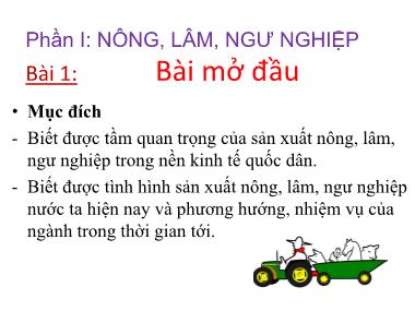 Bài giảng Công nghệ Lớp 10 - Bài 1: Bài mở đầu - Trường THPT Thái Phiên