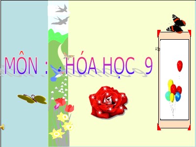 Bài giảng Hóa học Lớp 9 - Tiết 30: Tính chất của phi kim - Trường THPT Trần Phú