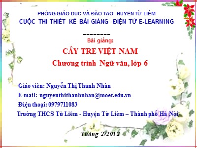 Bài giảng Ngữ văn Lớp 6 - Cây tre Việt Nam - Nguyễn Thị Thanh Nhàn