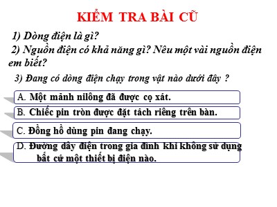 Bài giảng Vật lí Lớp 7 - Tiết 22: Chất dẫn điện. Chất cách điện. Dòng điện trong kim loại - Trường THCS Tây Sơn