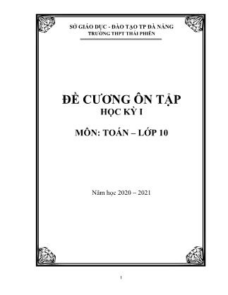 Đề cương ôn tập học kì I môn Toán Lớp 10 - Năm học 2020-2021 - Trường THPT Thái Phiên