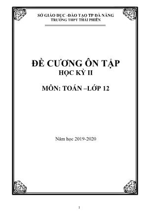 Đề cương ôn tập học kì II môn Toán Lớp 12 - Năm học 2019-2020 - Trường THPT Thái Phiên