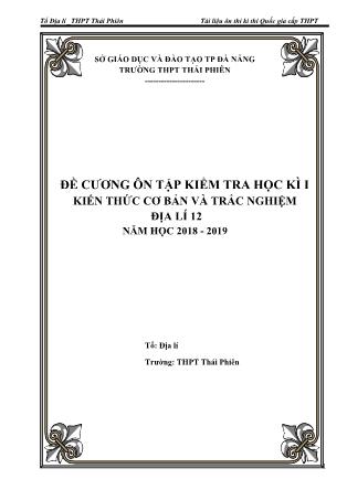 Đề cương ôn tập kiểm tra học kì I môn Địa lí Lớp 12 - Năm học 2018-2019 - Trường THPT Thái Phiên