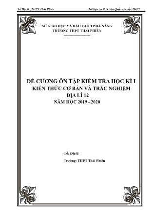 Đề cương ôn tập kiểm tra học kì I môn Địa lí Lớp 12 - Năm học 2019-2020 - Trường THPT Thái Phiên