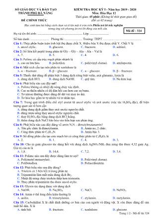 Đề kiểm tra học kì I môn Hóa học Lớp 12 - Mã đề 324 - Năm học 2019-2020 - Sở GD và ĐT Thành phố Đà Nẵng (Kèm đáp án)