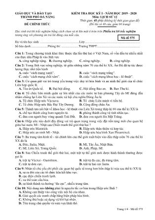 Đề kiểm tra học kì I môn Lịch sử Lớp 12 - Mã đề 575 - Năm học 2019-2020 - Sở GD và ĐT Thành phố Đà Nẵng (Kèm đáp án)