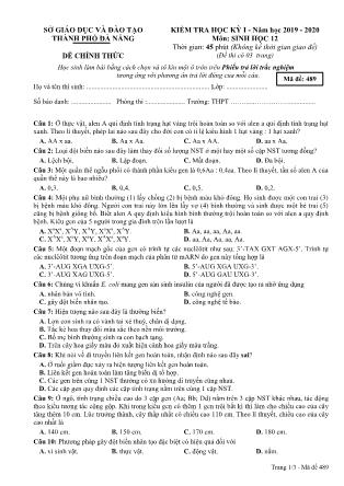 Đề kiểm tra học kì I môn Sinh học Lớp 12 - Mã đề 489 - Năm học 2019-2020 - Sở GD và ĐT Thành phố Đà Nẵng (Kèm đáp án)