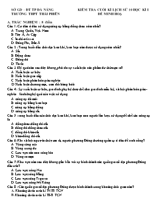 Đề minh họa kiểm tra học kì I môn Lịch sử Lớp 10 - Đề số 2 - Trường THPT Thái Phiên (Có đáp án)