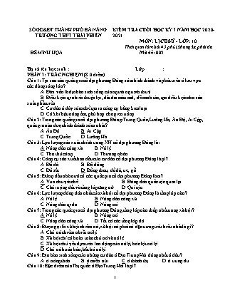 Đề minh họa kiểm tra học kì I môn Lịch sử Lớp 10 - Đề số 3 - Trường THPT Thái Phiên (Có đáp án)