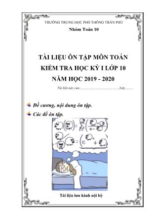 Tài liệu ôn tập kiểm tra học kì I môn Toán Lớp 10 - Năm học 2019-2020 - Trường THPT Trần Phú