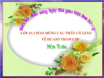 Bài giảng Toán Lớp 4 - Bài: Giới thiệu nhân nhẩm số có hai chữ số với 11 - Năm học 2015-2016