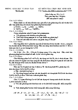 Đề thi chọn học sinh giỏi môn Hóa học Lớp 8 (Cấp huyện, Cấp THCS) - Năm học 2019-2020 - Phòng GD&ĐT Hưng Hà (Có đáp án)