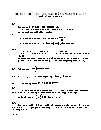 Đề thi thử Đại học, Cao đẳng môn Toán Lớp 12 - Đề số 25 - Năm học 2012-2013 (Có đáp án)