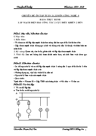 Giáo án Công nghệ Lớp 9 - Tuần 21+22 - Bài 8: Thực hành Lắp mạch điện hai công tắc 2 cực điều khiển 2 đèn - Năm học 2019-2020 - Phạm Thị Vân