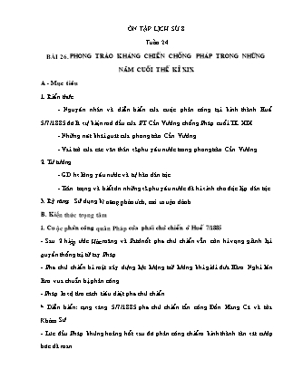 Giáo án Lịch sử Lớp 8 - Tuần 24, Bài 26: Phong trào kháng chiến chống Pháp trong những năm cuối thế kỉ xix - Trần Quốc Vĩnh