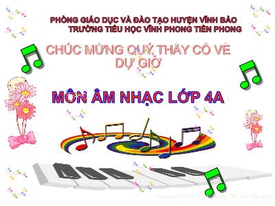 Bài giảng Âm Nhạc 4 - Tiết 3: Ôn tập bài hát Em yêu Hòa Bình