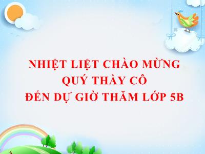 Bài giảng Địa Lí 5 - Bài 4: Đất và rừng (Tiết 1)