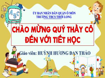 Bài giảng KHTN 7 - Bài 4: Sơ lược bảng tuần hoàn các nguyên tố hóa học (Huỳnh Hương Đan Thảo)