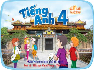 Bài giảng Tiếng Anh 4 Global Success - Unit 14: Daily Activities - Lesson 1, Period 2 (Ngô Thị Tuyết)